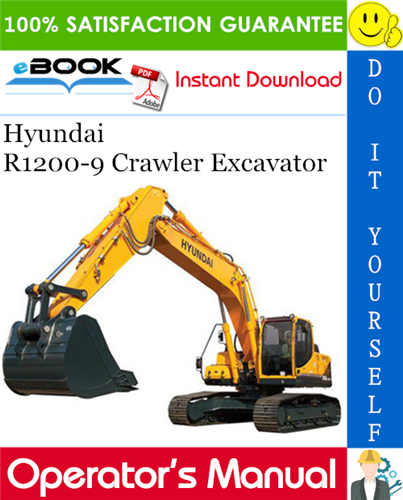 Hyundai R1200-9 Crawler Excavator Operator's Manual