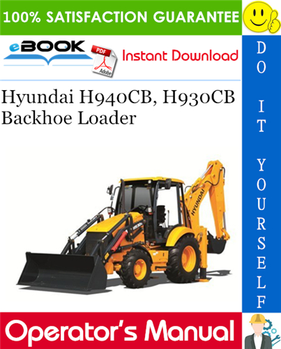 Hyundai H940CB, H930CB Backhoe Loader Operator's Manual