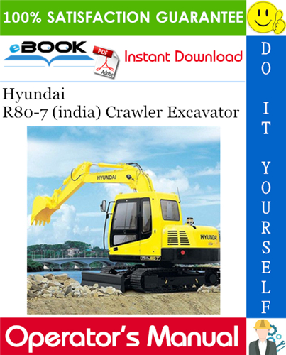 Hyundai R80-7 (india) Crawler Excavator Operator's Manual