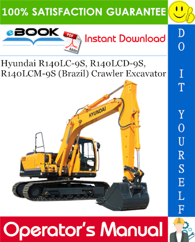 Hyundai R140LC-9S, R140LCD-9S, R140LCM-9S (Brazil) Crawler Excavator Operator's Manual