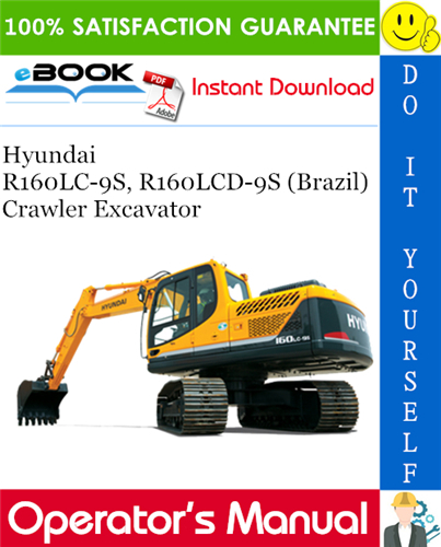 Hyundai R160LC-9S, R160LCD-9S (Brazil) Crawler Excavator Operator's Manual