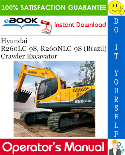 Hyundai R260LC-9S, R260NLC-9S (Brazil) Crawler Excavator Operator's Manual