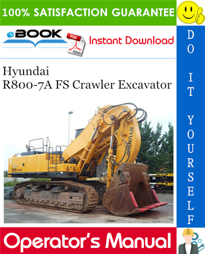 Hyundai R800-7A FS Crawler Excavator Operator's Manual
