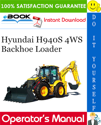 Hyundai H940S 4WS Backhoe Loader Operator's Manual