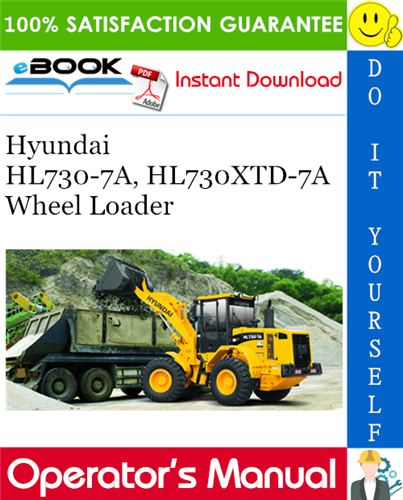 Hyundai HL730-7A, HL730XTD-7A Wheel Loader Operator's Manual