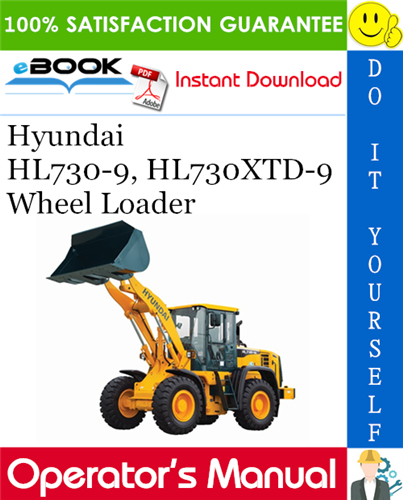 Hyundai HL730-9, HL730XTD-9 Wheel Loader Operator's Manual