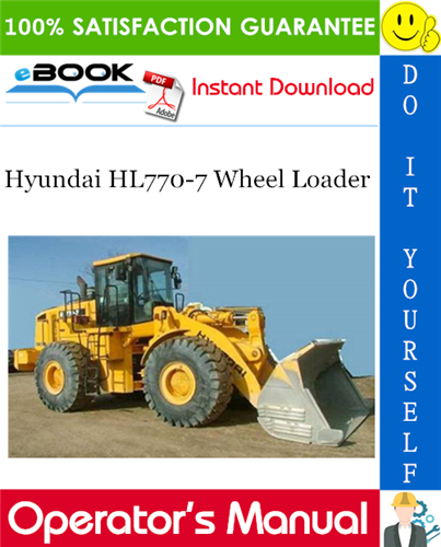 Hyundai HL770-7 Wheel Loader Operator's Manual