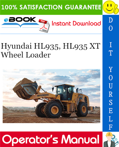 Hyundai HL935, HL935 XT Wheel Loader Operator's Manual