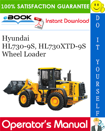 Hyundai HL730-9S, HL730XTD-9S Wheel Loader Operator's Manual