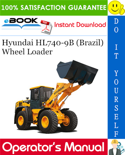 Hyundai HL740-9B (Brazil) Wheel Loader Operator's Manual