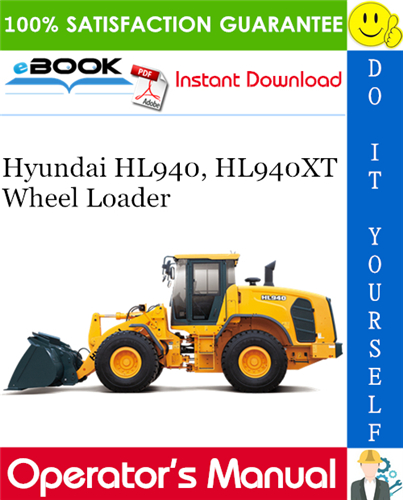 Hyundai HL940, HL940XT Wheel Loader Operator's Manual