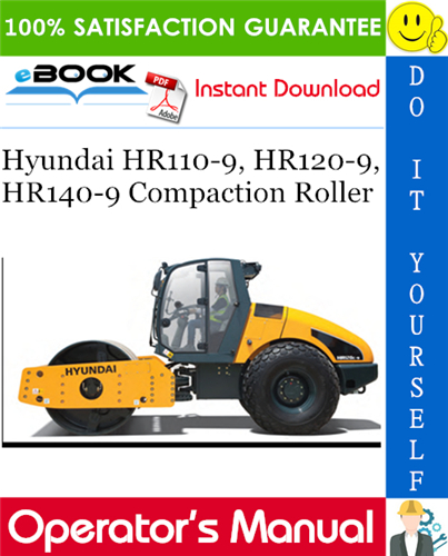 Hyundai HR110-9, HR120-9, HR140-9 Compaction Roller Operator's Manual