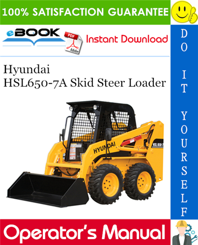 Hyundai HSL650-7A Skid Steer Loader Operator's Manual