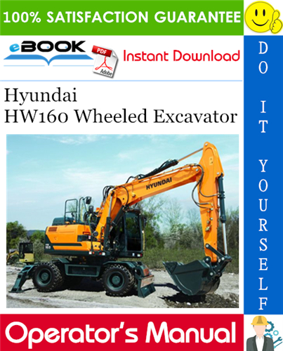 Hyundai HW160 Wheeled Excavator Operator's Manual