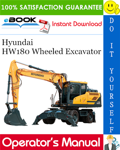 Hyundai HW180 Wheeled Excavator Operator's Manual