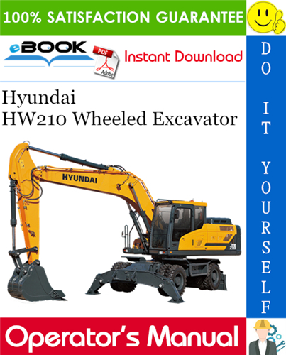 Hyundai HW210 Wheeled Excavator Operator's Manual