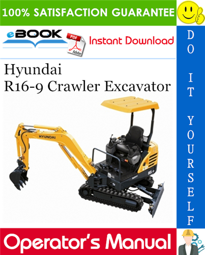 Hyundai R16-9 Crawler Excavator Operator's Manual