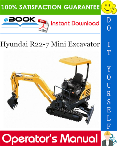 Hyundai R22-7 Mini Excavator Operator's Manual