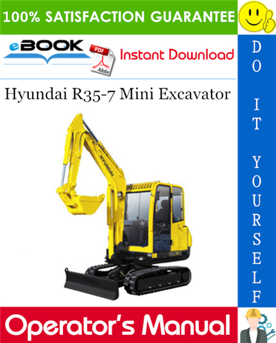 Hyundai R35-7 Mini Excavator Operator's Manual