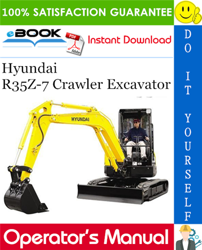 Hyundai R35Z-7 Crawler Excavator Operator's Manual