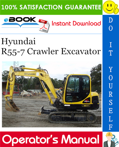 Hyundai R55-7 Crawler Excavator Operator's Manual