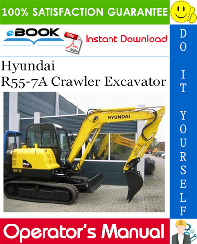 Hyundai R55-7A Crawler Excavator Operator's Manual