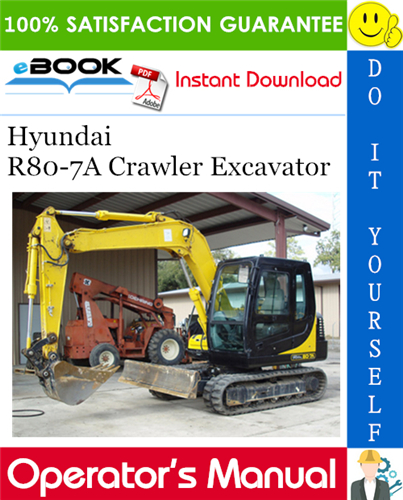 Hyundai R80-7A Crawler Excavator Operator's Manual
