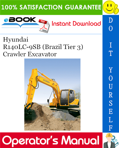 Hyundai R140LC-9SB (Brazil Tier 3) Crawler Excavator Operator's Manual