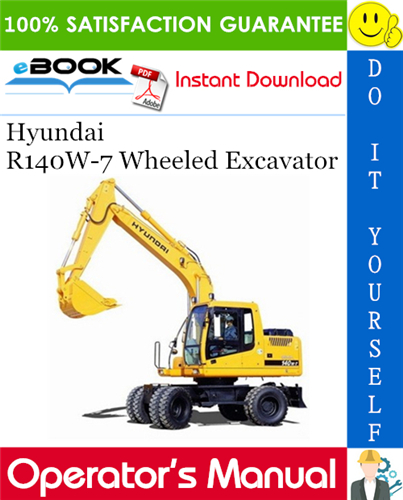 Hyundai R140W-7 Wheeled Excavator Operator's Manual