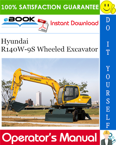 Hyundai R140W-9S Wheeled Excavator Operator's Manual