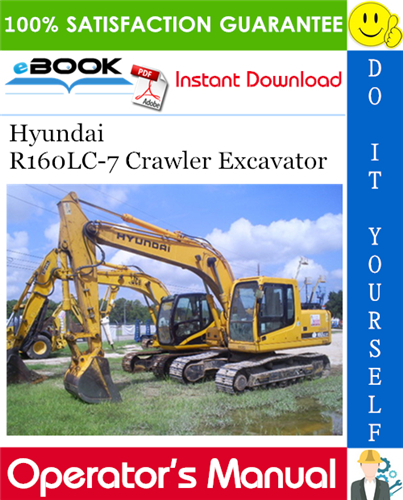 Hyundai R160LC-7 Crawler Excavator Operator's Manual