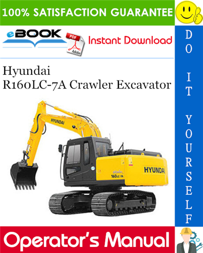 Hyundai R160LC-7A Crawler Excavator Operator's Manual