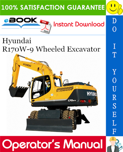 Hyundai R170W-9 Wheeled Excavator Operator's Manual