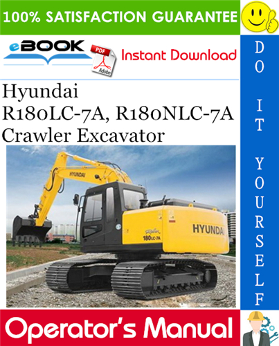 Hyundai R180LC-7A, R180NLC-7A Crawler Excavator Operator's Manual