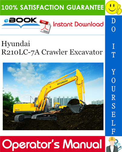 Hyundai R210LC-7A Crawler Excavator Operator's Manual