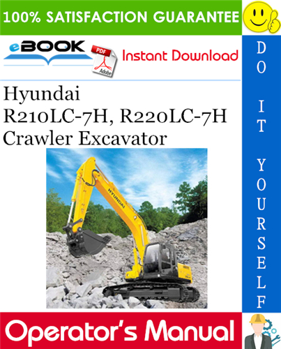 Hyundai R210LC-7H, R220LC-7H Crawler Excavator Operator's Manual