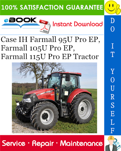 Case IH Farmall 95U Pro EP, Farmall 105U Pro EP, Farmall 115U Pro EP Tractor Service Repair Manual