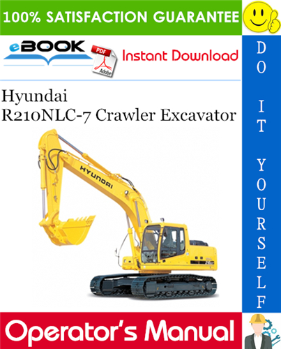 Hyundai R210NLC-7 Crawler Excavator Operator's Manual