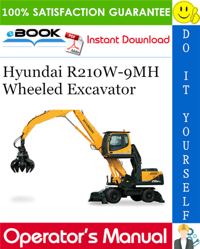 Hyundai R210W-9MH Wheeled Excavator Operator's Manual