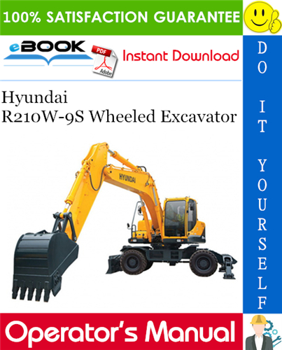 Hyundai R210W-9S Wheeled Excavator Operator's Manual