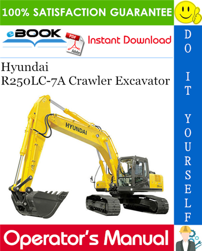 Hyundai R250LC-7A Crawler Excavator Operator's Manual