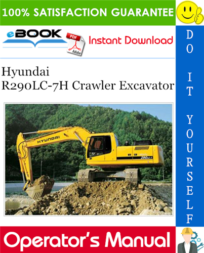 Hyundai R290LC-7H Crawler Excavator Operator's Manual