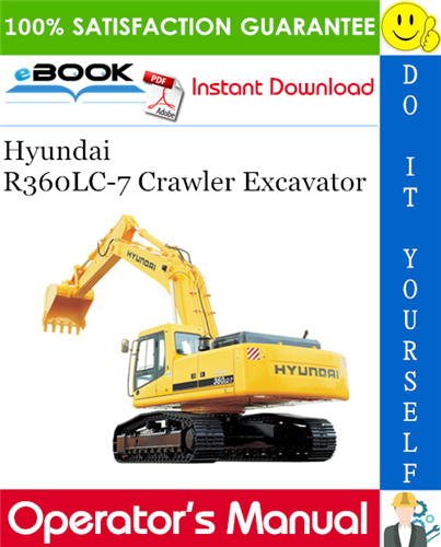 Hyundai R360LC-7 Crawler Excavator Operator's Manual