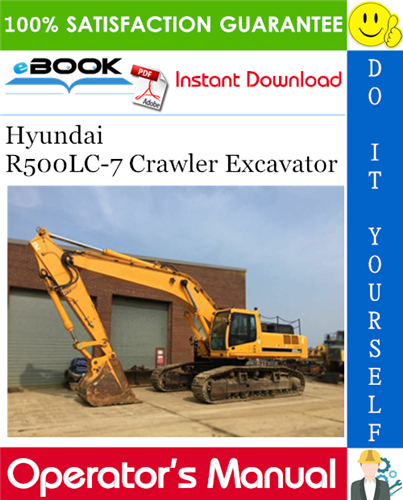Hyundai R500LC-7 Crawler Excavator Operator's Manual