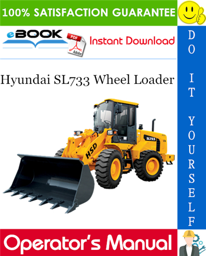 Hyundai SL733 Wheel Loader Operator's Manual