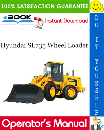 Hyundai SL735 Wheel Loader Operator's Manual