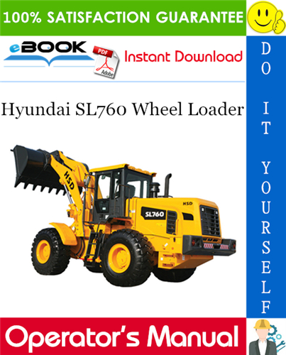 Hyundai SL760 Wheel Loader Operator's Manual