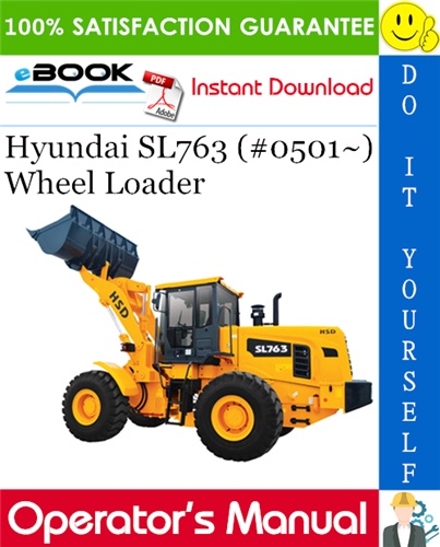 Hyundai SL763 (#0501~) Wheel Loader Operator's Manual