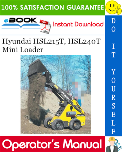 Hyundai HSL215T, HSL240T Mini Loader Operator's Manual