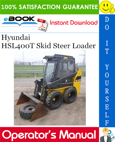 Hyundai HSL400T Skid Steer Loader Operator's Manual